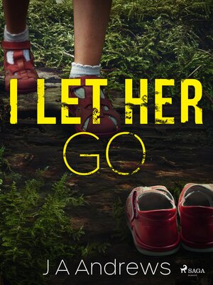 cover image of I Let Her Go